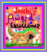 Joschi's *Award of Excellence*